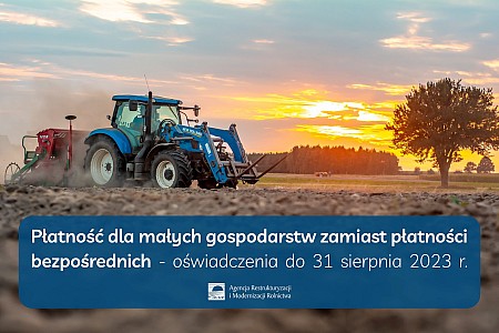 Platność ryczaltowa dla małych gospodarstw do 31.08.2023 r.