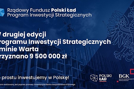 Polski Ład - dofinansowanie w wysokości 9,5 mln zł